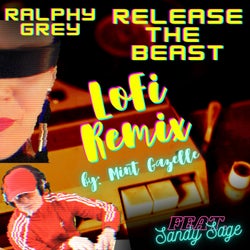 Release the Beast (Mint Gazelle Lofi Remix)