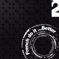 French Do It Better - Vol. 2 (Mixed by Mathieu Bouthier)