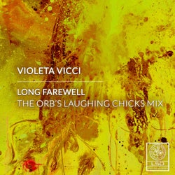 Long Farewell (The Orb's Laughing Chicks Mix)