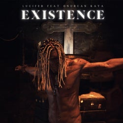 EXISTENCE (feat. Onurcan Kaya)