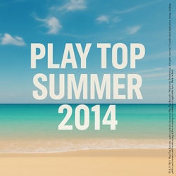 Play Top Summer 2014 (Selected By DJ Anna Monreale)
