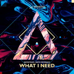 What I Need (Extended Mix)
