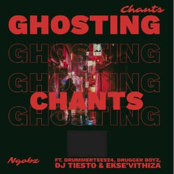 Ghosting Chants