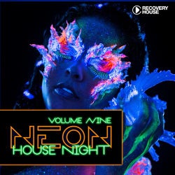 Neon House Night Vol. 9