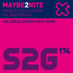 Maybe2nite (feat. Nabil Mabrouk) [Golding & Zenker 2Nite Remix]