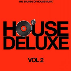 House Deluxe, Vol. 2 (The Sound of House Music)