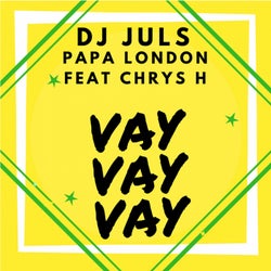 Vay Vay Vay (feat. Chrys H)