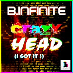 Crazy Head (I Got It)