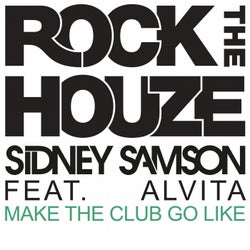 Make The Club Go Like (feat. Alvita)