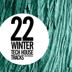 22 Winter Tech House Tracks