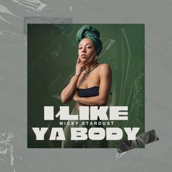 I Like Ya Body