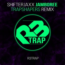 Trapshapers "JAMBOREE" Remix Chart