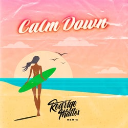 Calm Down - (Remix)