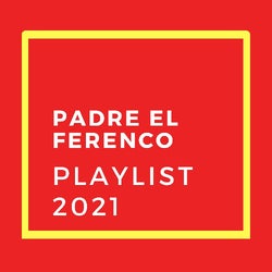 Padre`s 2021 TECHNO Playlist