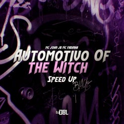 Automotivo Of The Witch Speed Up