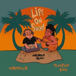Life On Shore (mredrollo Remix)