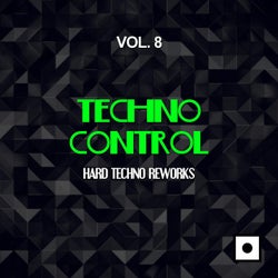 Techno Control, Vol. 8 (Hard Techno Reworks)