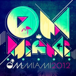 Om: Miami 2012