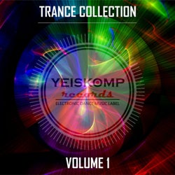 Trance Collection by Yeiskomp Records, Vol. 1