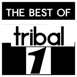 The Best Of Tribal Volume 1