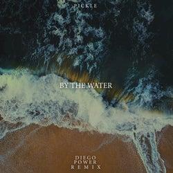 By The Water (Diego Power Remix)