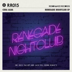 Renegade Nightclub EP