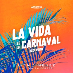 La Vida es un Carnaval (2024 Remix) (feat. Yadira Ferrer)