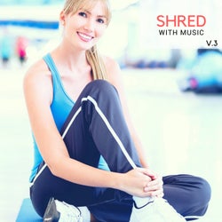 Shred With Music, Vol.3
