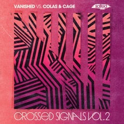 Crossed Signals Vol. 2