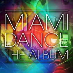 Miami Dance: The Album - 2014