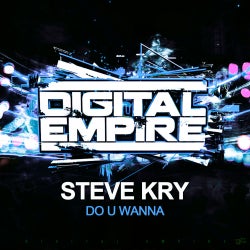 "Do U Wanna" by Steve Kry