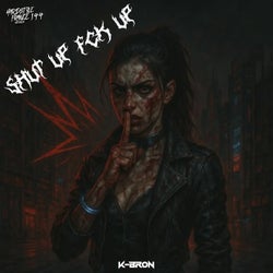 Shut Up Fck Up - Extended