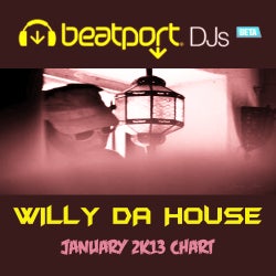 Willy Da House January 2k13 NoChart