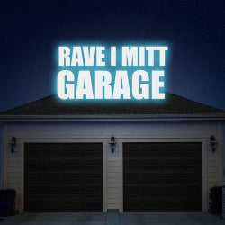 Rave i mitt garage