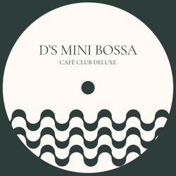 D's Mini Bossa