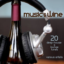 Music & Wine (20 Deep-House & Lounge Tunes)