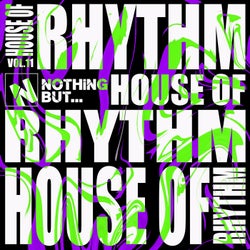 Nothing But... House of Rhythm, Vol. 11
