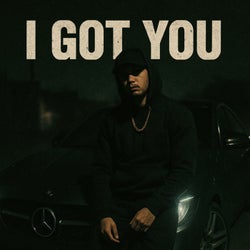 I Got You