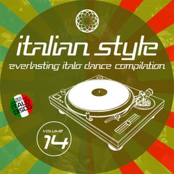 Italian Style Everlasting Italo Dance Compilation, Vol. 14