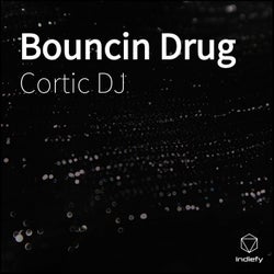 Bouncin Drug