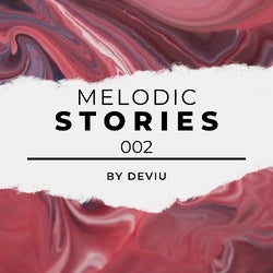 Melodic Stories 002