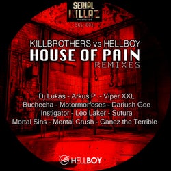 House of Pain (Remixes) [Killbrothers vs. Hellboy]