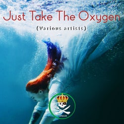 Just Take The Oxygen