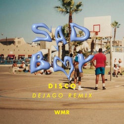 Sad Boy Disco (Dejago Remix)