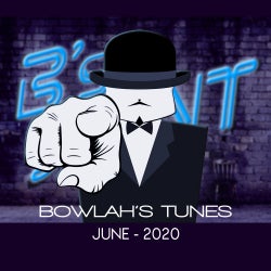 Bowlah's Tunes - June 2020