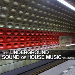 The Underground Sound of House Music, Vol. 5