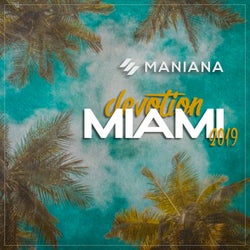 Devotion 19 // Miami Edition