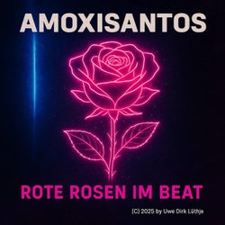 Rote Rosen im Beat (Techno)