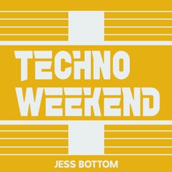 Techno Weekend 11