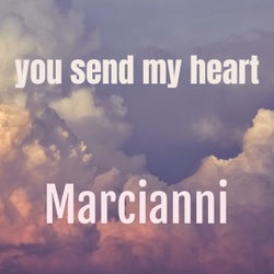 You Send My Heart (Original)